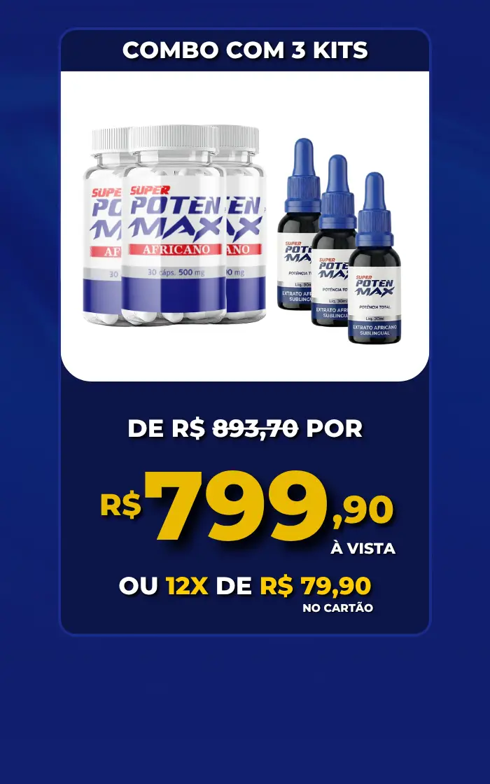Combo com 3 Kits Super Poten Max